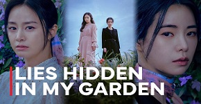 Lies Hidden in My Garden